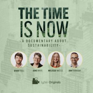 The Time is Now, a documentary about sustainability