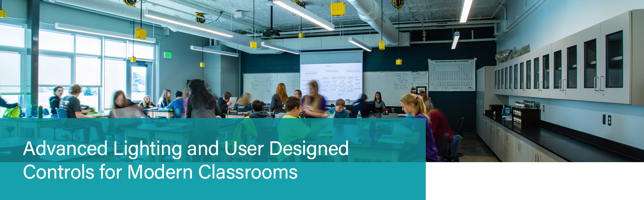 Advanced Lighting and User Designed Controls for Modern Classrooms