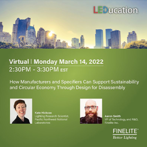 LEDucation 2022 Session: How Manufacturers and Specifiers Can Support Sustainability